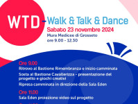 “WTD, Walk & Talk & Dance” Sabato 23 Novembre