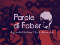 Words of Faber - The great tribute to Fabrizio De Andrè - Grosseto - Teatro Moderno