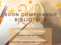 "BUON COMPLEANNO BIBLIOTECA” 2005 -2025