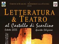 “LETTERATURA & TEATRO AL CASTELLO DI SCARLINO” 2025 (quarta edizione)